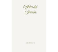 Notas del Sermón:Cuaderno de notas cristianas para la iglesia: Cuaderno cristiano oara escribir sermones, pasajes bíblicos, aplicaciones y oraciones