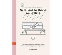 Notas que la lluvia no se llevó: Notes That Rain Didn't Carry Away (Spanish Edition)