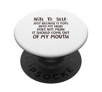 Note à Moi Juste Parce qu'il me Vient dans la tête PopSockets PopGrip Adhésif