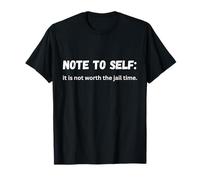 Note à Moi-même. Ne me Demandez Pas ! Déclaration Sarcastique audacieuse T-Shirt