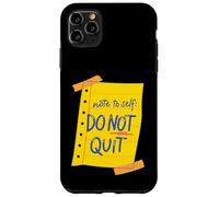 Note à soi : ne Pas arrêter Coque pour iPhone 11 Pro Max