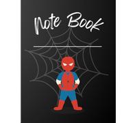 NOTE BOOK: Action-Packed Notebook for Boys & Superhero Fans