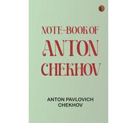 Note-Book of Anton Chekhov