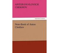 Note-Book Of Anton Chekhov