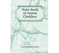 Note-Book of Anton Chekhov