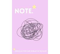 Note. Cahier Rose drôle humour: Gribouillez pour faire semblant de travailler