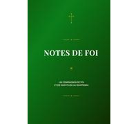 Note de Foi: Un compagnon de foi et de gratitude au quotidien