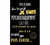 NOTE DE SERVICE: Carnet de Note Citation Rigolote - Cadeau Phrase Humoristique - Blague de Boulot - Pour Faire Rire ses Collègues de Travail