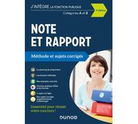 Note et Rapport - Méthode et Sujets corrigés - Catégories A et B - 2021 Méthodologie et sujets corrigés dédiés aux concours de la Catégorie B, 3ème Edition - Francis Pian - Dunod - broché - Scolaire /