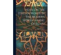 Note On The Italian Words In The Modern Spoken Arabic Of Egypt
