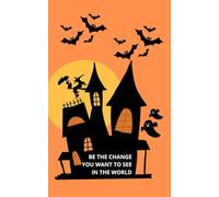 Note Pad - BE THE CHANGE YOU WANT TO SEE IN THE WORLD: Motivational journal for your thoughts