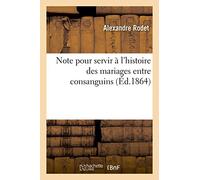 Note pour servir à l'histoire des mariages entre consanguins – Hachette Livre
