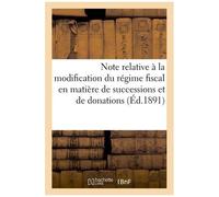 Note Relative À La Modification Du Régime Fiscal En Matière De Successions Et De Donations