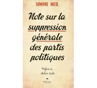 Note sur la suppression générale des partis politiques. Préface de S. Laïbi.