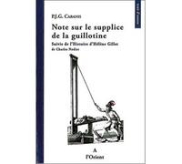 Note sur le supplice de la guillotine - P.J.G. Cabanis - A L'orient Eds - broché - Essai