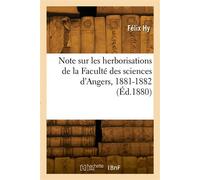 Note sur les herborisations de la Faculté des sciences d'Angers, 1881-1882