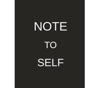 NOTE TO SELF - BLACK