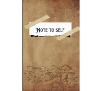 Note to Self: Your Pocket-Sized Space for Thoughts, Dreams, and Daily Inspiration