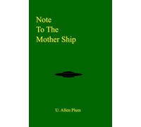 Note to the Mothership