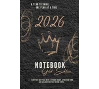 Notebook 2026 - Gold Edition: A Year to Shine, One Plan at a Time