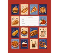 Notebook: American Food Composition Notebook for College Students, College Ruled Pages for Class Notes, Study Notes, School and Everyday Writing, 120 Pages