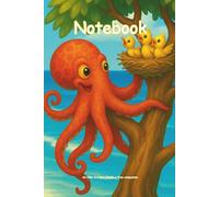 Notebook: An Ollie Octopus Climbs a Tree Companion