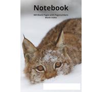 Notebook Blank Pages Wildlife Cub Lynx: Contains 400 blank pages with page numbers and a blank numbered index for filling in | 6x9'' | 15x23 cm | 421 pages incl. index | Lynx | Lynx lynx