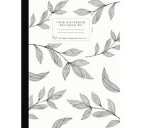 Notebook: Botanical Reflections "A Stylish Companion for Your Thoughts | 120 Pages, College Ruled, 8.5 x 11 in"