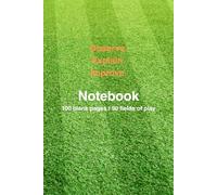 Notebook & field of play: 6x9 I 100 blank pages I 50 fields of play I Perfect for trainers, observers and analyst I soccer
