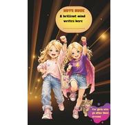 Notebook for girls: A brilliant mind writes here. For girls who go after their dreams.