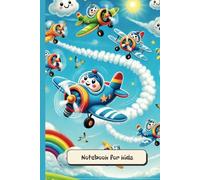Notebook for kids -planes: Blank Notebook with nice covers for girls and boys to work at school and at home.