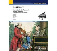 Notebook for Nannerl - Schott Piano Classics - piano - ( ED 9006 ) by Leopold Mozart (1999-06-18)