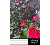 Notebook for School or Personal Use - 50 double-sided sheets, College Rule, 6x9 inch pages giving you 100 pages total: Roadtrip series: This photo ... Plants found in Oregon - Part 2