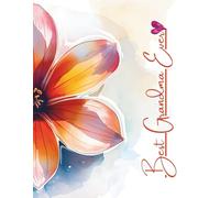 Notebook For The Best Grandma Ever: A Lined 8.5x11 inch Writing Companion for Grandma’s Stories, Recipes, and Thoughts