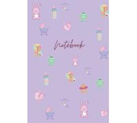 Notebook: For The Needs And Wants Of My New Bub