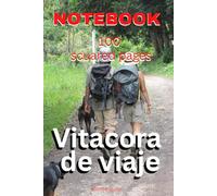Notebook For Walkers: vitacora de viaje