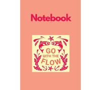 Notebook: Go With The Flow Cover