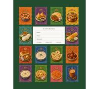 Notebook: Indian Food Composition Notebook for College Students, College Ruled Pages for Class Notes, Study Notes, School and Everyday Writing, 120 Pages