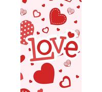 Notebook | Love, pink, red, hearts | 120 pages, 6 x 9 in | Gift Idea For Women, Kids, Girls, Teen, Adult | Dairy, Notes, Journal, Lists, Writing