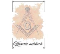 Notebook of a Freemason: For Meetings, Meditations, and Insights