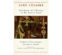 Notebook of a Return to My Native Land, Bloodaxe Contemporary French Poets Aimâe Câesaire, Annie Pritchard, Mireille Rosello (Auteur)