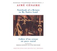 Notebook of a Return to My Native Land: Cahier d'Un Retour Au Pays Natal