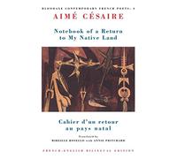Notebook of a Return to My Native Land: Cahier d'Un Retour Au Pays Natal