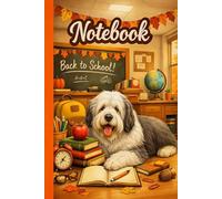 Notebook Old English Sheepdog - 2026 Back to School Edition: Dog Notebook/ Journal • A5 120 Lined Pages • Gift for Dog Lovers