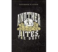 Notebook Planner Bites The Dust Rpg Board Game Tabletop: Personal, 114 Pages, Planning, Book, Money, Bill, 6x9 Inch, Daily Journal