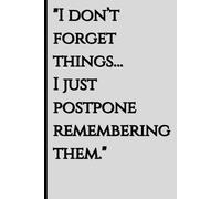 Notebook : Postponed Memories: A Notebook for Things I’ll Totally Remember Later