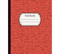 Notebook: Red Math Notebook 120 Pages, 7.25" x 9.5", School Journal, Note Organization; For Students, Teachers, School, Homeschooling, Classroom