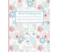 Notebook: Retro Floral Smiley Face Design with Wide Ruled Paper Ideal for Back to School