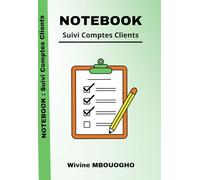 NOTEBOOK : Suivi Comptes Clients: Carnet de Notes de Poche