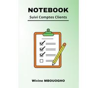 Notebook : Suivi des comptes clients: Carnet de Notes de Poche